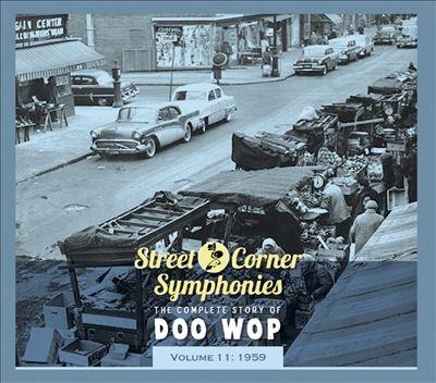 Couverture STREET CORNER SYMPHONIES:THE COMPLETE STORY OF DOO WOP VOL11