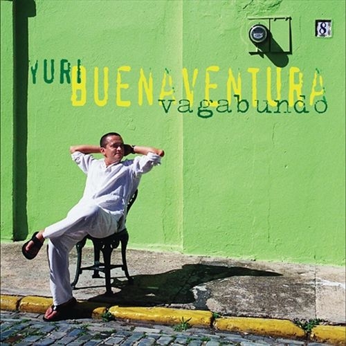 Couverture VAGABUNDO de Yuri BUENAVENTURA