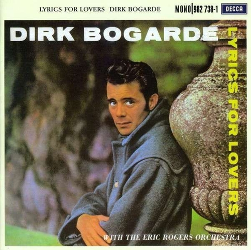 Couverture LYRICS FOR LOVERS de Dirk BOGARDE WITH THE ERIC ROGERS ORCHESTRA