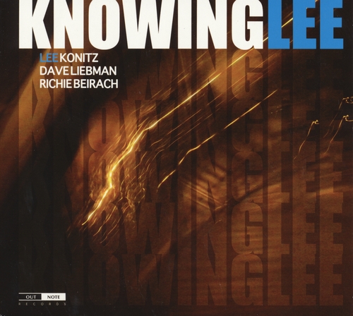Couverture KNOWINGLEE de Lee KONITZ/DAVE LIEBMAN/RICHIE BEIRACH
