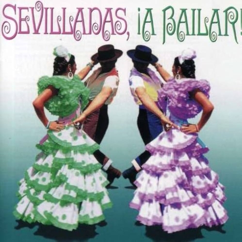 Couverture SEVILLANAS, A BAILAR !