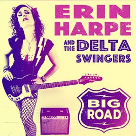 Couverture BIG ROAD de Erin HARPE AND THE DELTA SWINGERS