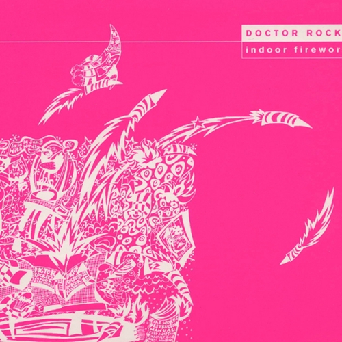 Couverture INDOOR FIREWORKS de DOCTOR ROCKIT