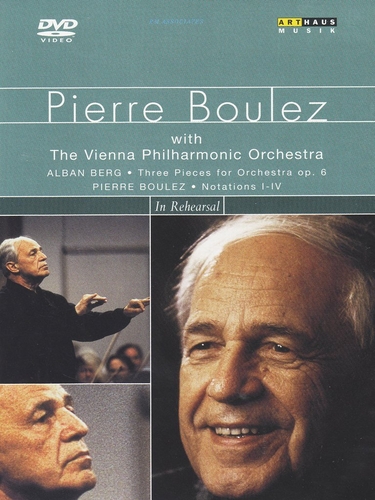 Couverture BOULEZ WITH THE VIENNA PHILHARMONIC ORCHESTRA - IN REHEARSAL de Pierre BOULEZ