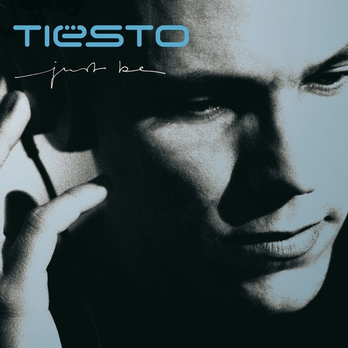 Couverture JUST BE de DJ TIESTO