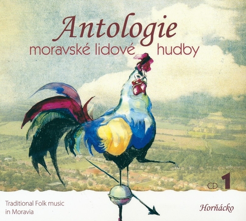Couverture TRADITIONAL FOLK MUSIC IN MORAVIA CD1: HORNÁCKO