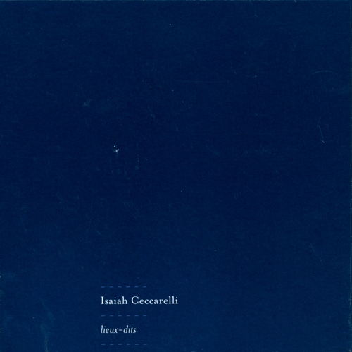 Couverture LIEUX-DITS de Isaiah CECCARELLI