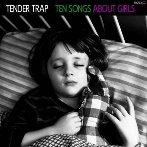 Couverture TEN SONGS ABOUT GIRLS de TENDER TRAP