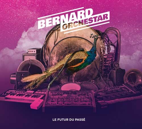 Couverture LE FUTUR DU PASSÉ de BERNARD ORCHESTAR