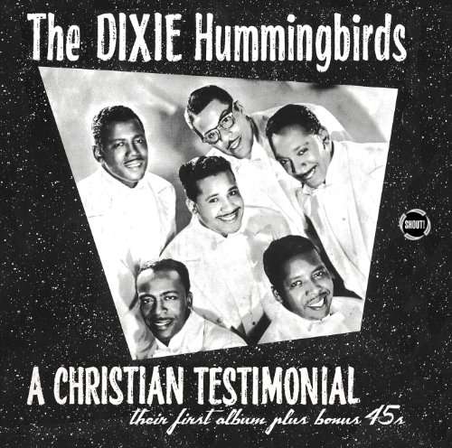 Couverture A CHRISTIAN TESTIMONIAL de THE DIXIE HUMMINGBIRDS