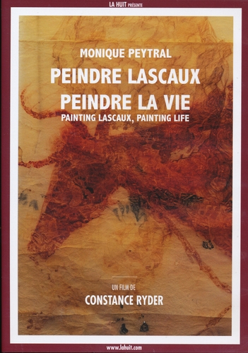 Couverture MONIQUE PEYTRAL - PEINDRE LASCAUX, PEINDRE LA VIE