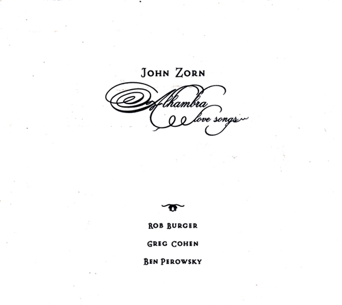 Couverture ALHAMBRA LOVE SONGS de John ZORN