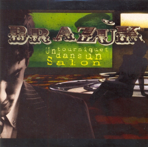 Couverture UN TOURNIQUET DANS UN SALON de BRAZÙK