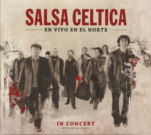 Couverture EN VIVO EN EL NORTE - IN CONCERT de SALSA CELTICA