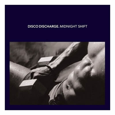 Couverture DISCO DISCHARGE. MIDNIGHT SHIFT de FUNK/DISCO