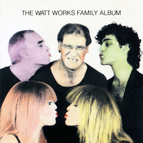 Couverture THE WATT WORKS FAMILY ALBUM