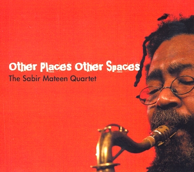 Couverture OTHER PLACES OTHER SPACES de Sabir MATEEN QUARTET