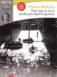 Couverture POUR QUE TU NE TE PERDES PAS DANS LE QUARTIER de Patrick MODIANO
