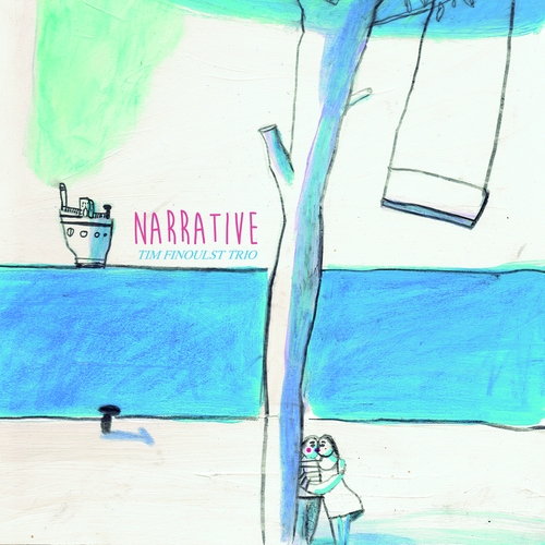 Couverture NARRATIVE de Tim FINOULST TRIO