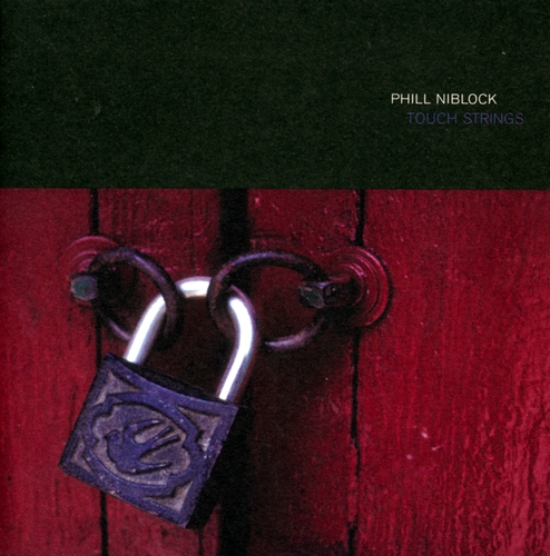 Couverture TOUCH STRINGS de Phill NIBLOCK