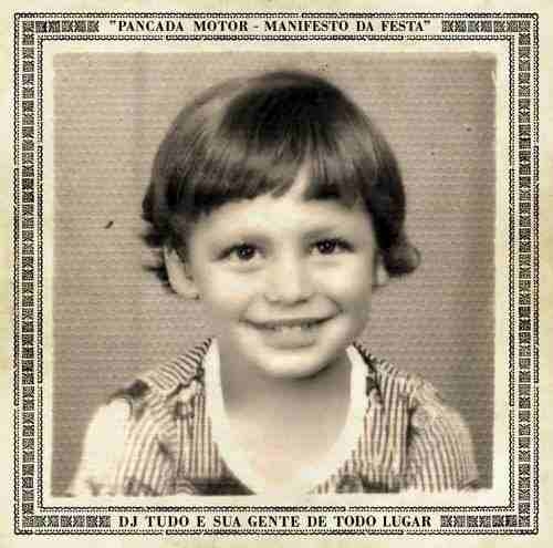 Couverture PANCADA MOTOR - MANIFESTO DA FESTA de DJ TUDO E SUA GENTE DE TODO LUGAR