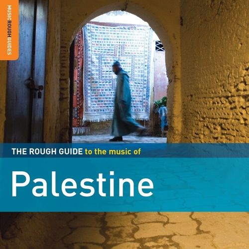 Couverture ROUGH GUIDE TO THE MUSIC OF PALESTINE (+ CD BY R. ABUREDWAN)