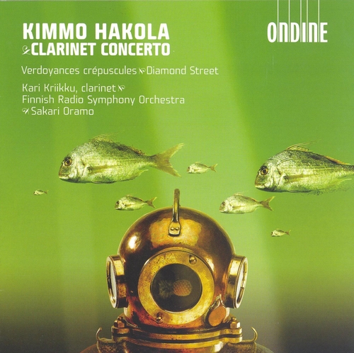 Couverture CONCERTO POUR CLARINETTE/ VERDOYANCES CRÉPUSCULES/ DIAMOND S de Kimmo HAKOLA