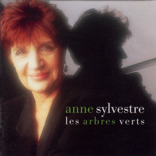 Couverture 1998: LES ARBRES VERTS de Anne SYLVESTRE