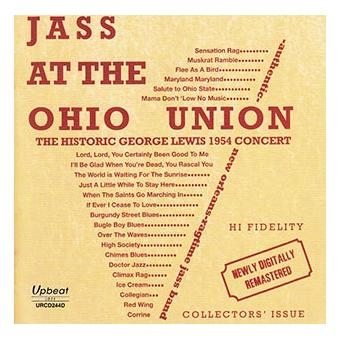 Couverture JASS AT THE OHIO UNION (THE HISTORIC G. LEWIS 1954 CONCERT) de George LEWIS RAGTIME JAZZ BAND