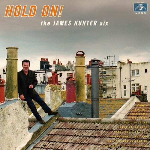 Couverture HOLD ON ! de THE JAMES HUNTER SIX
