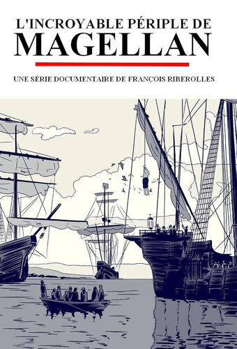 Couverture L'INCROYABLE PÉRIPLE DE MAGELLAN