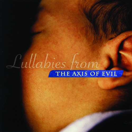 Couverture LULLABIES FROM THE AXIS OF EVIL