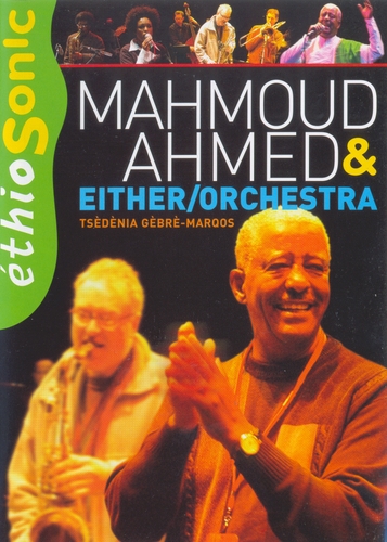 Couverture ETHIOGROOVE de Mahmoud AHMED & EITHER/ORCHESTRA