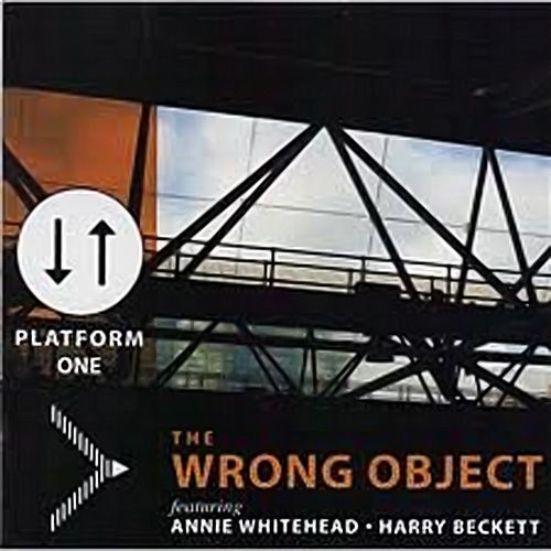 Couverture PLATFORM ONE de THE WRONG OBJECT
