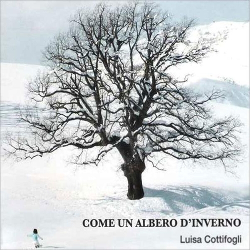 Couverture COME UN ALBERO D'INVERNO de Luisa COTTIFOGLI