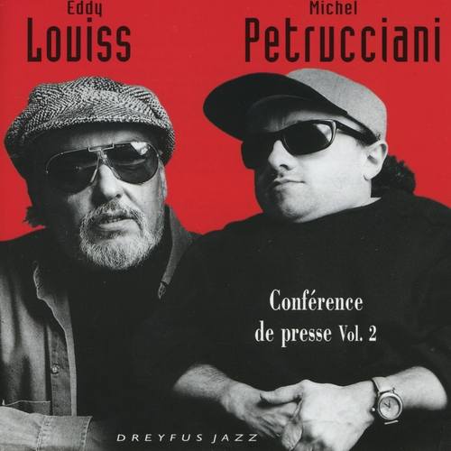 Couverture CONFÉRENCE DE PRESSE, VOL.2 de Eddy LOUISS & MICHEL PETRUCCIANI