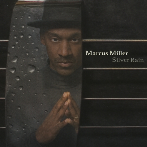Couverture SILVER RAIN de Marcus MILLER