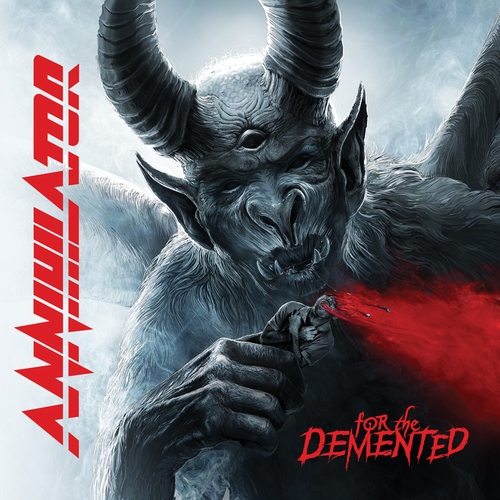 Couverture FOR THE DEMENTED de ANNIHILATOR