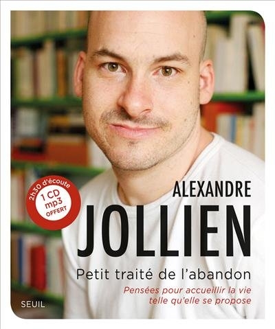 Couverture PETIT TRAITÉ DE L'ABANDON (CD-MP3) de Alexandre JOLLIEN