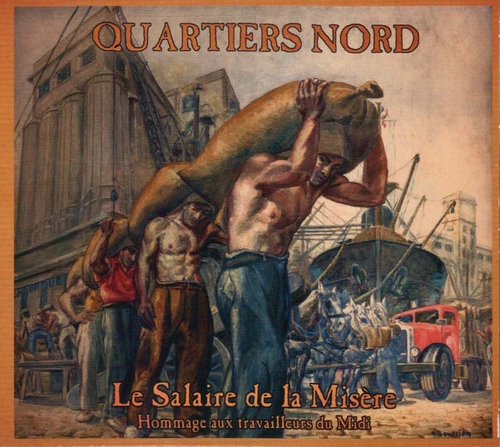 Couverture LE SALAIRE DE MISÈRE de QUARTIERS NORD