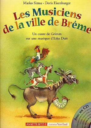 Couverture LES MUSICIENS DE LA VILLE DE BRÊME de Frères GRIMM