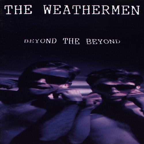 Couverture BEYOND THE BEYOND de THE WEATHERMEN