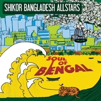 Couverture SOUL OF BENGAL de SHIKOR BANGLADESH ALLSTARS