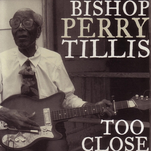 Couverture TOO CLOSE de Bishop Perry TILLIS