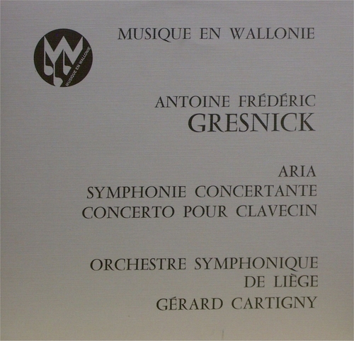 Couverture CONCERTO CLAVECIN / ARIA / SYMPHONIE CONCERTANTE de Antoine-Frédéric GRESNICK