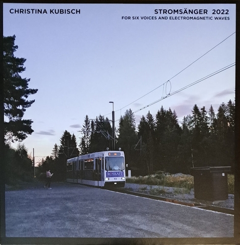 Couverture STROMSANGER 2022 de Christina KUBISCH & TRONDHEIM VOICES