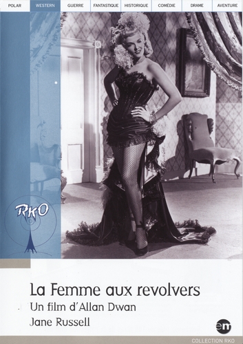 Couverture LA FEMME AUX REVOLVERS de Alan DWAN