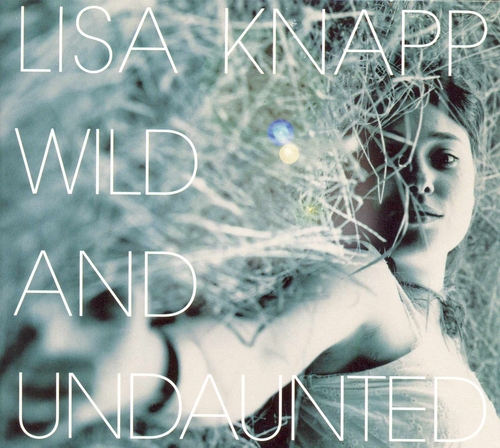 Couverture WILD AND UNDAUNTED de Lisa KNAPP
