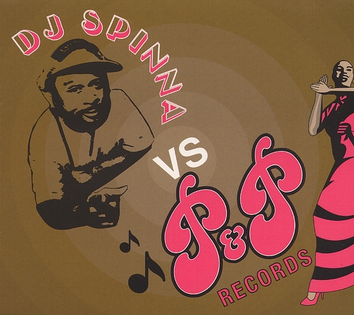 Couverture DJ SPINNA VS P&P RECORDS de DJ SPINNA