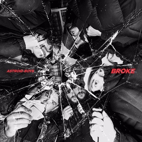 Couverture BROKE de ASTROID BOYS